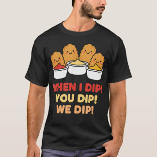 Camiseta Esquadrão de Molho de Frango Quando Eu Molho Você