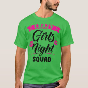 Camiseta Esquadrão de noite das garotas loucas femininas fe
