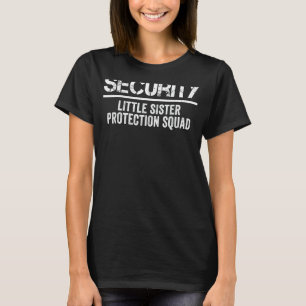 Camiseta Esquadrão de Proteção Irmã de Segurança Grande Bro