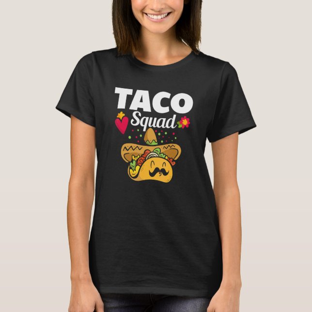 Camiseta Esquadrão de Taco Bonito Costume de Comida Mexican (Frente)