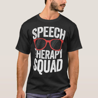 Camiseta Esquadrão de Terapia de Fala Funny SLP T Para volt