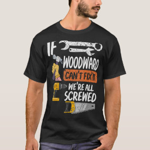 Camiseta Esquadrão do carpinteiro, se o Woodward não conseg