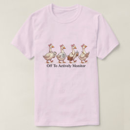Camiseta Esquadrão do Ganso Engraçado Sai Para Monitorar At