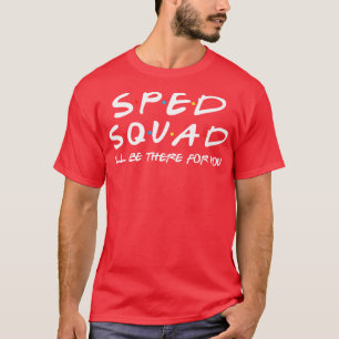 Camiseta Esquadrão Sped Estará Lá Para Você