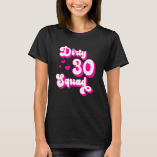 Camiseta Esquadrão Sujo 30 - Design do Grupo Bestie de 30