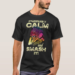 Camiseta Esqueça A Calma E Esmague-A Ping Pong Player Mesa 