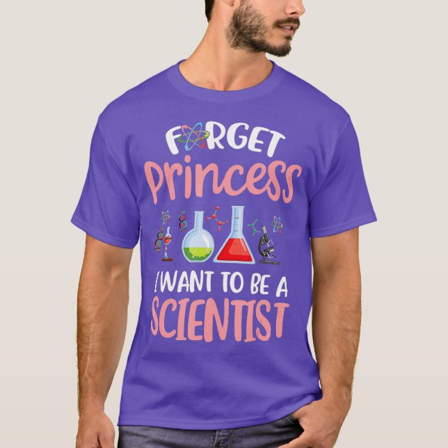 Camiseta Esqueça a princesa que quero ser cientista (Frente)