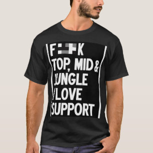 Camiseta Esqueça a selva de médio superior que eu adoro sup