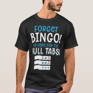 Camiseta Esqueça Bingo Lucky Pull Tab