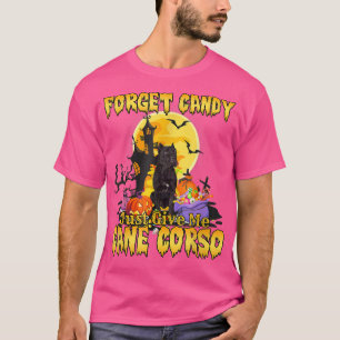 Camiseta Esqueça Candy Só Me Dê Cane Corso Pumpkin Hallo