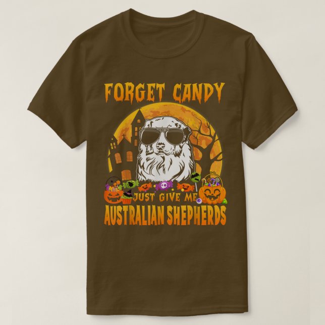 Camiseta Esqueça Candy Só Me Dê Pastores Australianos Hal (Frente do Design)