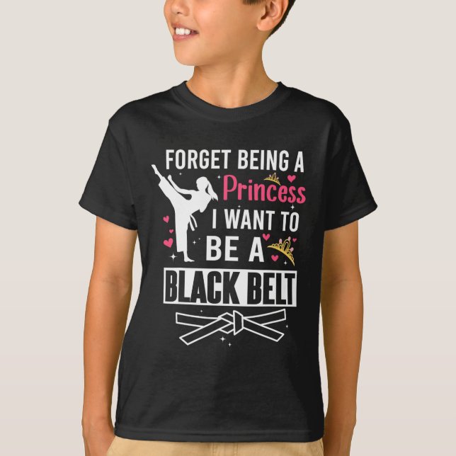 Camiseta Esqueça De Ser Uma Princesa Eu Quero Ser Um Cintur (Frente)