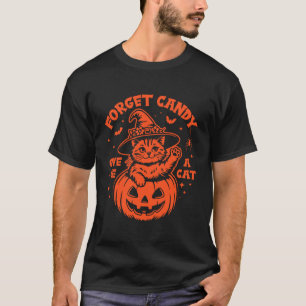 Camiseta Esqueça Doce Dê-me Um Gato Amantes Halloween Fofo