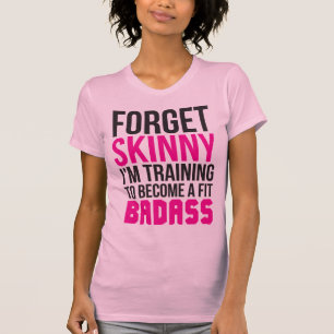 Camiseta Esqueça magro. Eu estou treinando para ser um