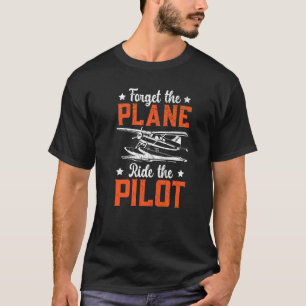 Camiseta Esqueça O Avião Que Viaja O Avião Piloto Sobrevoan
