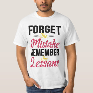 Camiseta Esqueça O Erro Lembre-Se Da Vintagem Da Lição
