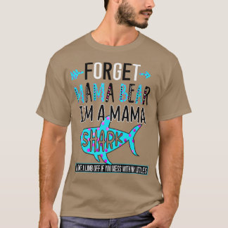 Camiseta Esqueça o Urso da Mamãe Sou uma Mamã Tubarão Engra