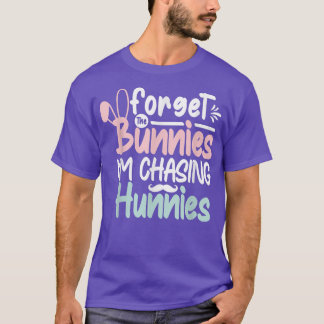 Camiseta Esqueça os coelhos que estou perseguindo Hunnies E