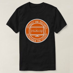 CAMISETA ESQUEÇA OS ERROS. LEMBRE-SE DA LIÇÃO...