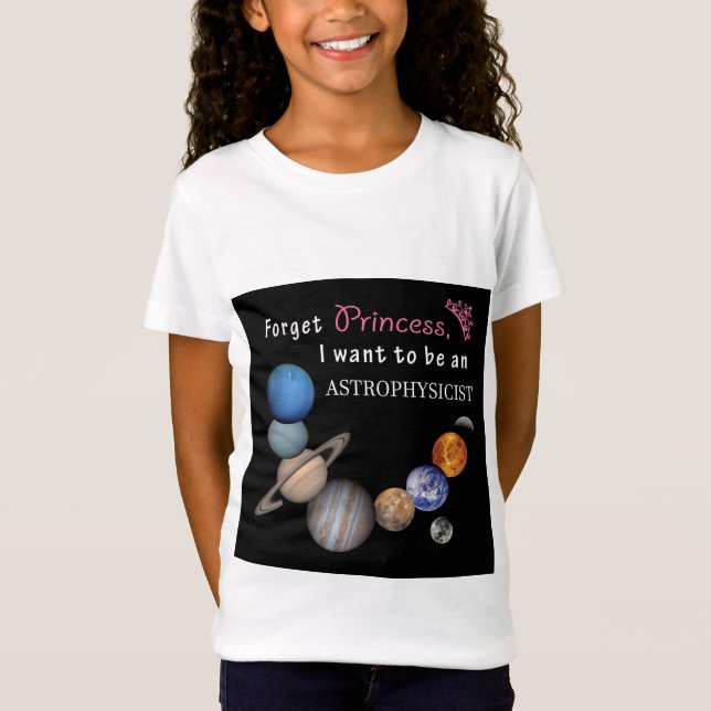 Camiseta Esqueça Princesa - Astrofísico (Frente)