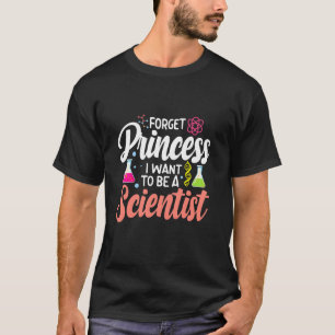 Camiseta esqueça princesa eu quero ser uma cientista Engraç