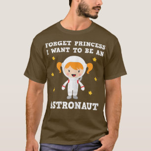 Camiseta ESQUEÇA PRINCESA QUE EU QUERO SER UMA T-Shirt ASTR