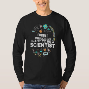 Camiseta Esqueça Princesa Quero Ser Uma Cientista