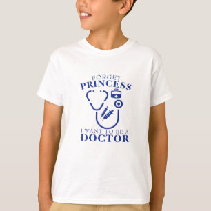 Camiseta Esquece A Princesa Que Quero Ser Um Médico-Engra