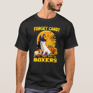 Camiseta Esquece, Candy, Dá-Me Boxas No Dia das Bruxas.