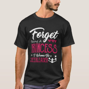 Camiseta Esquece De Ser Um Cheerleader De Cheiro Princesa C