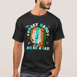 Camiseta Esquece que o Candy me dá um gato preto engraçado,
