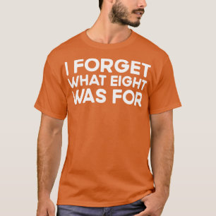 Camiseta Esqueci o que era oito para mulheres violentas bei