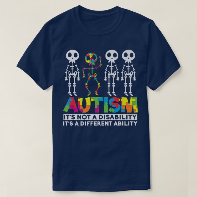 Camiseta Esqueleto de consciência do autismo Não é uma defi (Frente do Design)