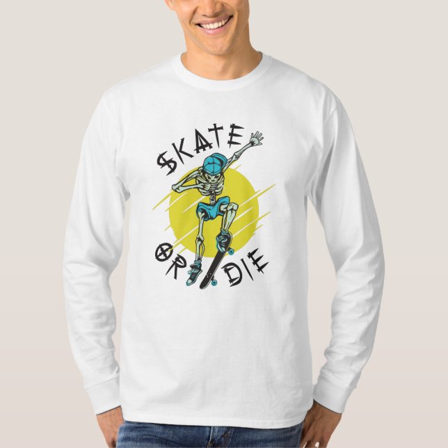 Camiseta Esqueleto de skate Esqueça ou morra (Frente)