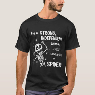 Camiseta Esqueleto Eu Sou Uma Mulher Forte e Independente A