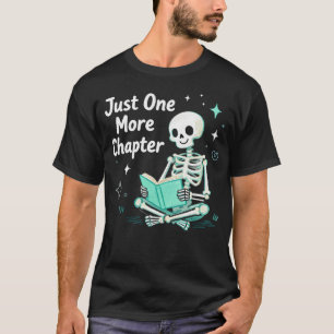 Camiseta Esqueleto Leitura Divertida Só Mais Um Capítulo Li