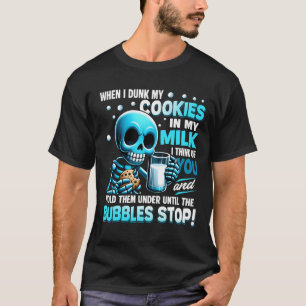 Camiseta Esqueleto Quando Mergulho Meus Biscoitos No Leite
