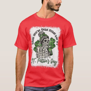 Camiseta Esqueleto quando você é Morto, mas é Rua Patri