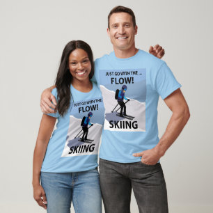 Camiseta Esqui Apenas Vá Com O Esqui De Fluxo