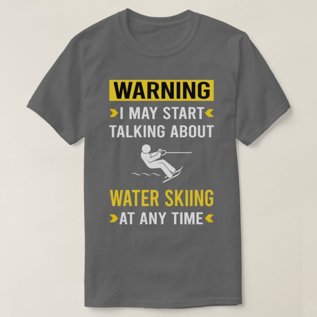 Camiseta Esqui aquático de esqui aquático de aviso Waterski (Frente do Design)