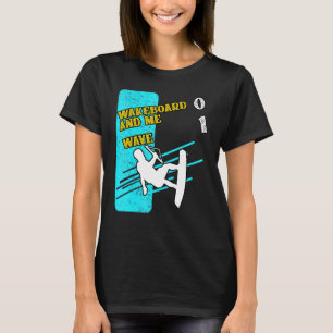 Camiseta Esqui Aquático Slalom Wakeboard Esqui Onda Humor