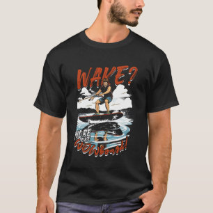 Camiseta Esqui aquático Wakeboard Wake Mais Como Wowboard