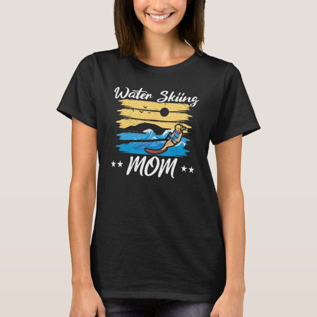 Camiseta Esqui d'água Mãe esquiando água esquiando Mães (Frente)