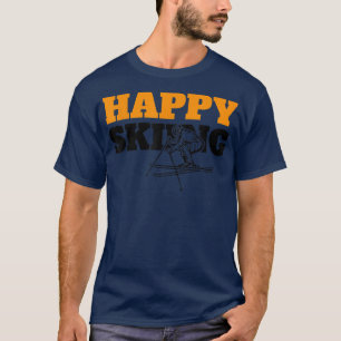 Camiseta Esqui de neve feliz esqui inverno esportes alpinos