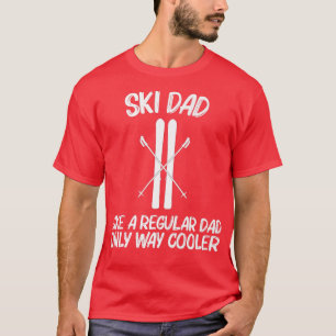 Camiseta Esqui legal para o padre Pai Ski Skier Snowboard W