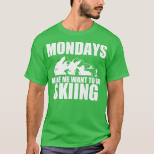 Camiseta Esqui Segunda-Feira Esqui Slope Engraçado Dizendo 