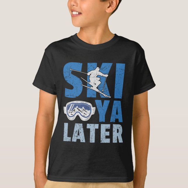 Camiseta Esqui Você Mais Tarde Fun Ski Cool Snowboarder Mon (Frente)