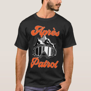 Camiseta Esquiando Snowboard Goggles Après Patrol Skier Ski