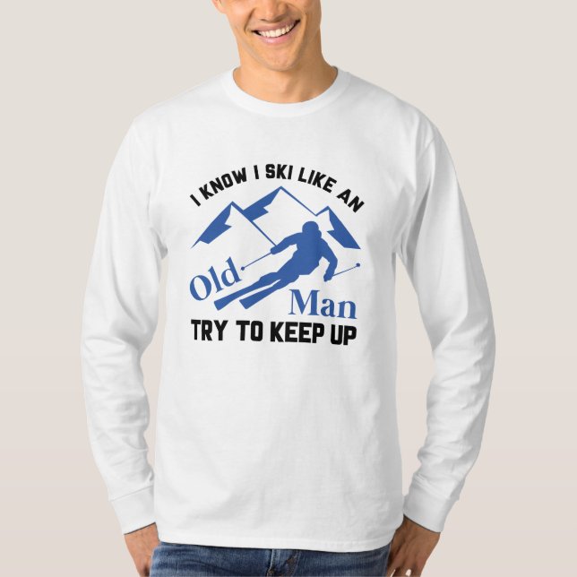 Camiseta Esquiar Como Um Velho (Frente)