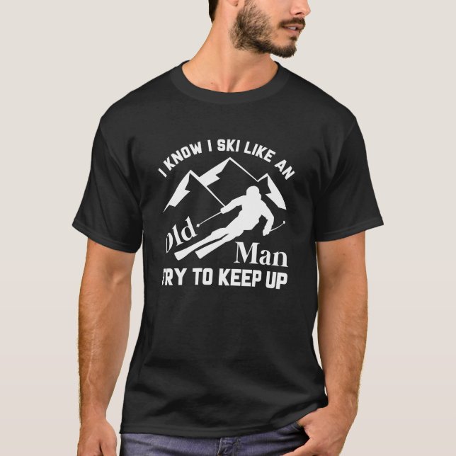 Camiseta Esquiar Como Um Velho (Frente)